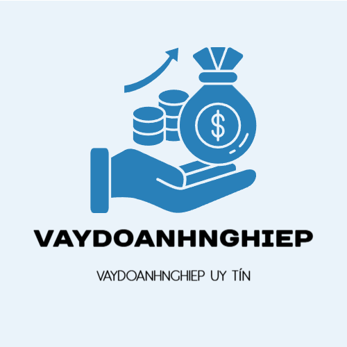 Vay Doanh Nghiệp Lãi Suất Thấp – Thủ Tục Nhanh, Giải Ngân Sớm